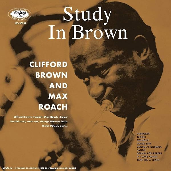 Clifford Brown/Max Roach - Brown and Roach Incorporated - Amazon